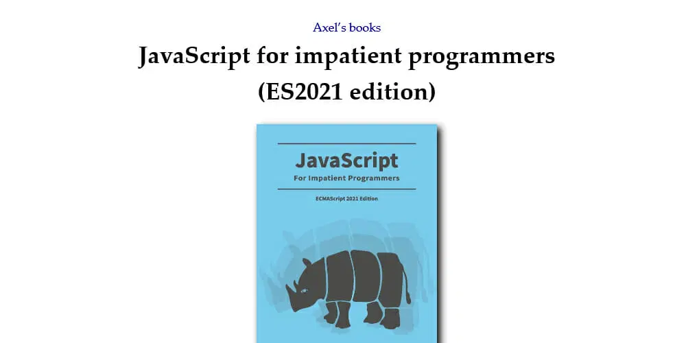 JavaScript for Impatient Programmers