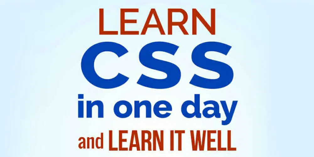Learn CSS in One Day and Learn It Well