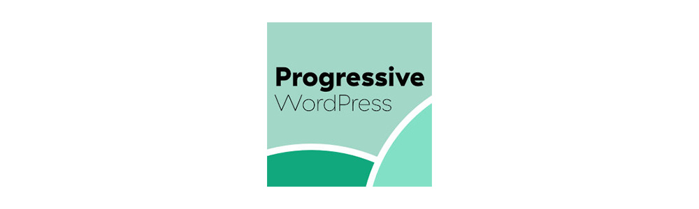 Progressive WordPress