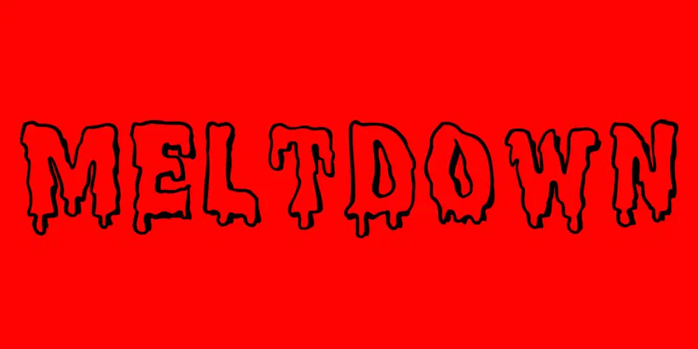 Meltdown
